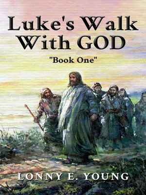cover image of Luke's Walk with God